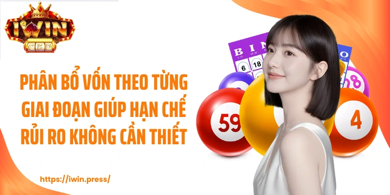 Phân bổ vốn theo từng giai đoạn giúp hạn chế rủi ro không cần thiết