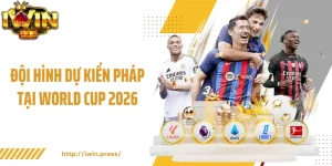 Đội hình dự kiến Pháp tại World Cup 2026